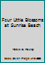 Four Little Blossoms at Sunrise Beach B000VBGUHU Book Cover