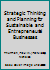 Strategic Thinking and Planning for Sustainable and Entrepreneurial Businesses 1472444485 Book Cover