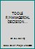 TOOLS F/MANAGERIAL DECISION... 0390583588 Book Cover