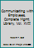 Communicating with Employees, Complete Mgmt. Library, Vol. XVII B000JOMUN2 Book Cover