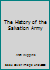 The History of The Salvation Army: Volume 4 1886-1904 0892160330 Book Cover