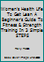 Women's Health Life To Get Lean A Beginner's Guide To Fitness & Strength Training In 3 Simple STEPS 1623364795 Book Cover