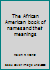The African American Book of Names and Their Meanings 156256921X Book Cover