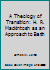 A Theology of Transition: H. R. Mackintosh as an Approach to Barth B000ANW7EO Book Cover