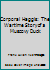 Corporal Haggis: The Wartime Diary of a Muscovy Duck, September 1943-May 1945 1857760530 Book Cover