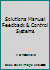 Solutions Manual Feedback & Control Systems 0835918998 Book Cover