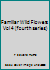 Familiar Wild Flowers Vol 4 B005CPBG42 Book Cover