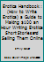 The Erotica Handbook: (How to Write Erotica) A guide to making $100 an hour writing erotica short stories and selling them online (Emily Baker Writing Skills and Reference Guides) 1520219970 Book Cover