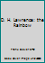 D. H. Lawrence: The rainbow (Studies in English literature) B001LQ8VQM Book Cover