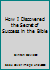 How I Discovered the Secret of Success in the Bible B0007EV1OI Book Cover