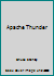 Apache Thunder B0025OVFB2 Book Cover