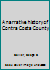 A narrative history of Contra Costa County B0006YL518 Book Cover