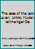 The case of the Lazy Lover; Untidy Muder; let the tiger Die B001UTYCX6 Book Cover