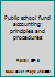 Public school fund accounting: principles and procedures B0007DQVO4 Book Cover