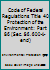 Code of Federal Regulations Title 40 Protection of the Environment: Part 86 (Sec. 86.600-1-end) 1601750145 Book Cover