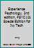 Experience Psychology, 3rd edition, PSYC 101 Special Edition for Ivy Tech 1259819256 Book Cover