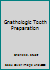 Gnathologic Tooth Prep 0867151218 Book Cover
