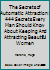 The Secrets of Automatic Attraction: The 444 Secrets Every Man Should Know About Attracting and Keeping Beautiful Women 1514856379 Book Cover