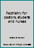 Psychiatry for pastors, students and nurses B00086N5AI Book Cover