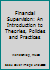 Financial Supervision: An Introduction to Theories, Policies and Practices 3319966367 Book Cover
