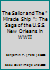 The Sailor and The " Miracle Ship ": The Saga of the U.S.S. New Orleans in WWII 1889332267 Book Cover