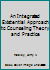 An Integrated Existential Approach To Counseling Theory And Practice (Mellen Studies in Psychology) 077346204X Book Cover