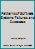 Patterns of Software System Failure and Success 1850328048 Book Cover