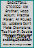 THE BOYS' LIFE BOOK OF BASKETBALL STORIES: Kid Brother; Hoop Hokum; Practice Player; All Fouled Up; Lobsters Don't Make Champions; Too Much If; Double Threat; The Long and the Short of It; Tod Faces t B005G6ZAW6 Book Cover