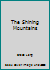 The Shining Mountains B00AP43CRE Book Cover