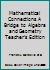 Mathematical Connections A Bridge to Algebra and Geometry Teacher's Edition 0395669383 Book Cover