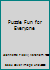 Puzzle Fun for Everyone B0006X54ZW Book Cover