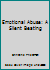 Emotional Abuse: A Silent Beating 1412095832 Book Cover