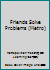 Friends Solve Problems 1581206240 Book Cover