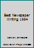 Best Newspaper Writing 1994: Winners : American Society of Newspaper Editors Competition (Best Newspaper Writing) 1566250145 Book Cover