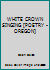 WHITE CROWN SINGING [POETRY - OREGON] B0098BNQ26 Book Cover