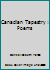 Canadian Tapestry : Poems B003OFX208 Book Cover