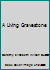 A Living Gravestone B0006CA4NK Book Cover