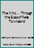 The Who... Through the Eyes of Pete Townsend B000GLZG16 Book Cover