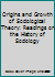 Origins and Growth of Sociological Theory: Readings on the History of Sociology 0882296140 Book Cover
