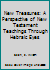 New Treasures: A Perspective Of New Testament Teachings Through Hebraic Eyes 0962395021 Book Cover