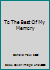 To The Best Of My Memory 0964594536 Book Cover