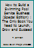 How to Build a Swimming Pool Service Business (Special Edition): The Only Book You Need to Launch, Grow & Succeed 1517632153 Book Cover