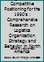 Leading Edge Logistics: A Competitive Positioning for the 1990's : Comprehensive Research on Logistics Organization Strategy and Behavior in North America B00071K5K2 Book Cover