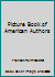Picture Book of American Authors B008CLKI3S Book Cover