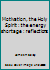 Motivation, the Holy Spirit : the energy shortage : reflections 0895369567 Book Cover