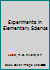 Experiments in Elementary Science B00H3TTZXY Book Cover
