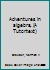 Adventures in algebra, B0007DO4J8 Book Cover