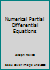 Numerical Partial Differential Equations 0130460761 Book Cover