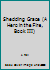Shedding Grace 0974949434 Book Cover