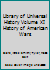 Library of Universal History Volume XI History of American Wars B004D67MNK Book Cover